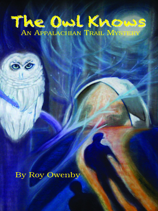 Title details for The Owl Knows by Roy Owenby - Available